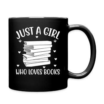 Just a girl who loves books - Full Colour Mug - black - Right