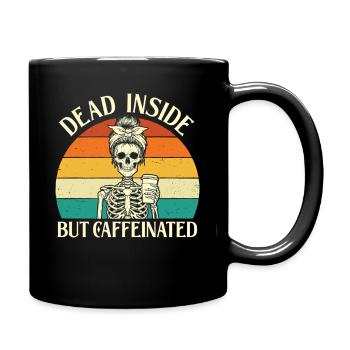 Dead Inside mais avec de l’humour noir contenant de la caféine - Mug uni - noir - Droite