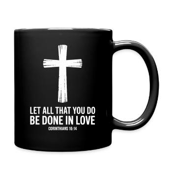  Christliche Bibel Psalm Lass Alles In Liebe - Tasse einfarbig - Schwarz - Rechts