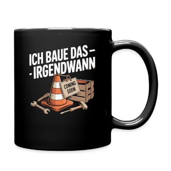 Je construirai ça un jour – bientôt - Mug uni - noir - Droite