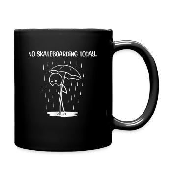 Funny Today unfortunately no SKateboarding - Full Colour Mug - black - Right