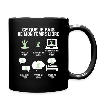 Ce que je fais de mon temps libre Humour Yoga - Mug uni - noir - Droite