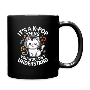 K-Pop Thing Lustig Korea Musik Anime - Tasse einfarbig - Schwarz - Rechts