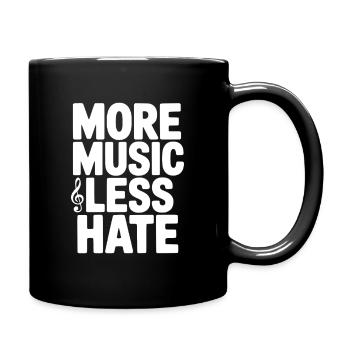 Mehr Musik, weniger Hass - Tasse einfarbig - Schwarz - Rechts