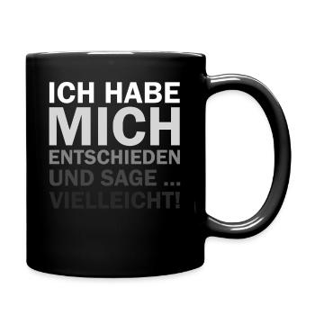 I've made up my mind and maybe say - Full Colour Mug - black - Right