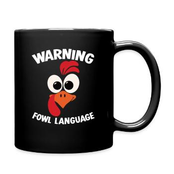 Warning_-_Fowl_Language_1 - Tasse einfarbig - Schwarz - Rechts