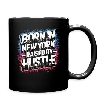 Born in New York – Hustle Streetstyle - Tasse einfarbig - Schwarz - Rechts