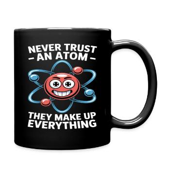 Funny Physics Shirt – Don't Trust an Atom Saying - Full Colour Mug - black - Right