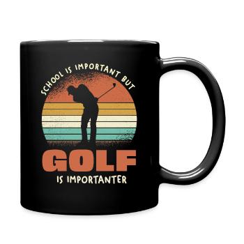 Golf Ist Wichtiger Als Schule Retro - Tasse einfarbig - Schwarz - Rechts