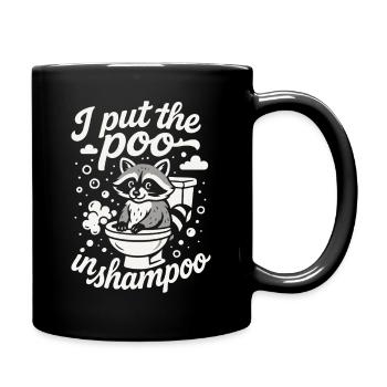 Ich stecke den in Shampoo Lustiger Waschbär Humor - Tasse einfarbig - Schwarz - Rechts