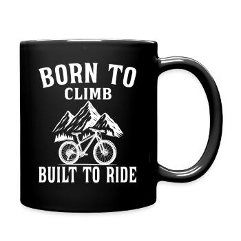Born to climb built to ride - Full Colour Mug - black - Right