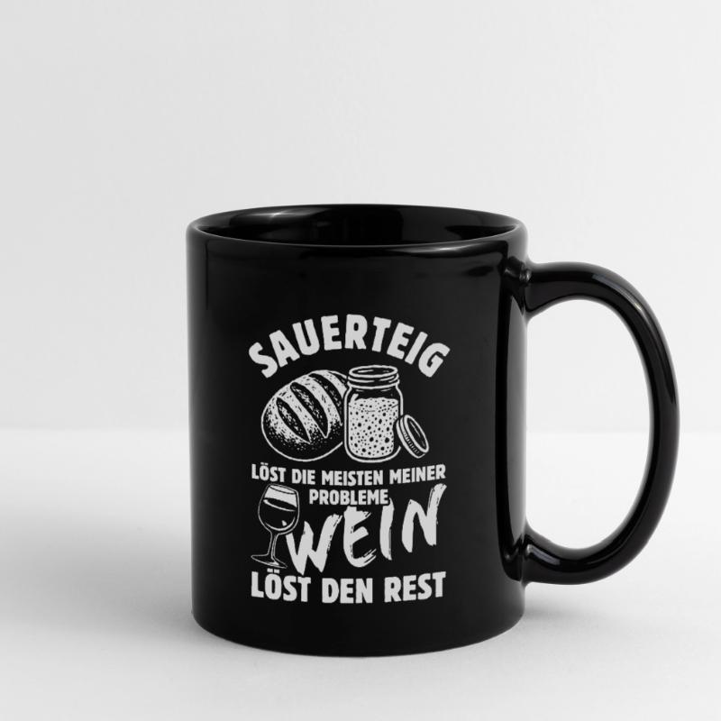 Sourdough Solves My Problems - Wine Saying Full Colour Mug