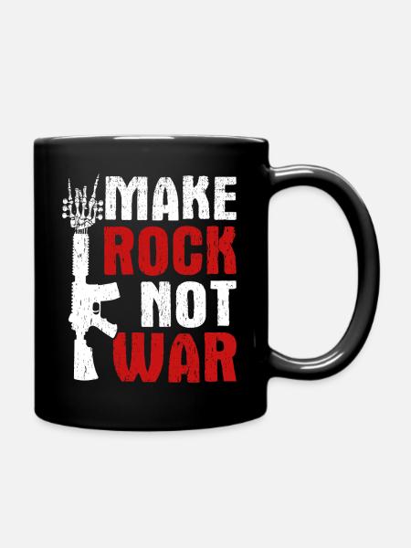 Make Rock Not War Music Guitar Rock Band - Tasse einfarbig - Schwarz