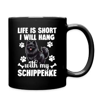 Das Leben Ist Kurz, Ich Werde Mit Meinem - Tasse einfarbig - Schwarz - Rechts
