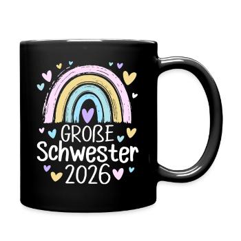 Große Schwester 2026 Regenbogen - Tasse einfarbig - Schwarz - Rechts
