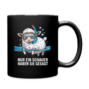 Nur ein Schauer – Lustiges Schaf Design - Tasse einfarbig - Schwarz - Rechts