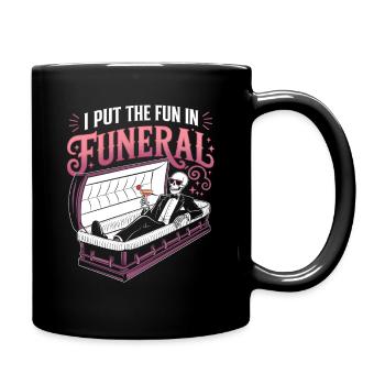 Funeral Fun: Spaß bei der Beerdigung - Halloween - Tasse einfarbig - Schwarz - Rechts