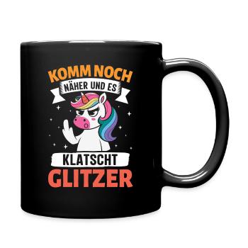 Malle KOMM NOCH NÄHER UND ES KLATSCHT - Tasse einfarbig - Schwarz - Rechts