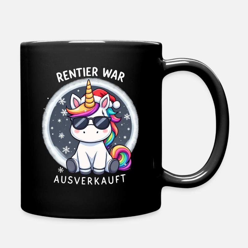 Rentier War Ausverkauft Einhorn Weihnachten - Tasse einfarbig - Schwarz
