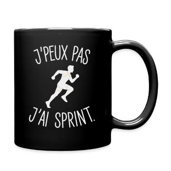 J’peux pas j’ai sprint humour athlétisme - Mug uni - noir - Droite