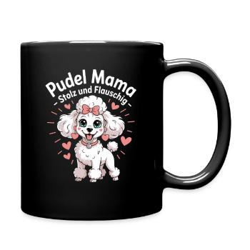 Pudel Mama Stolz Und Flauschig Niedlicher Hund - Tasse einfarbig - Schwarz - Rechts
