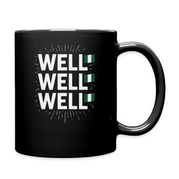 Well Nigeria Pride, Funny Meme Saying Nigerian  - Full Colour Mug - black - Right