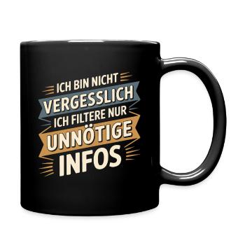Je ne suis pas oublieux – je ne fais que filtrer - Mug uni - noir - Droite
