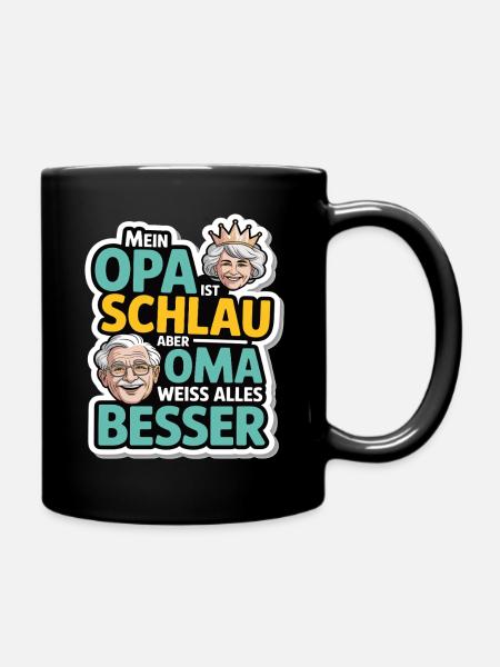  Lustiges Oma Opa Spruch Design für Kinder & - Tasse einfarbig - Schwarz