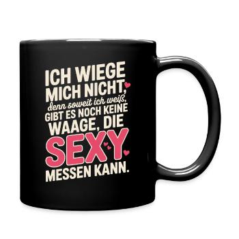 Body Positivity I Don't Weigh Myself Sexy Curvy - Full Colour Mug - black - Right