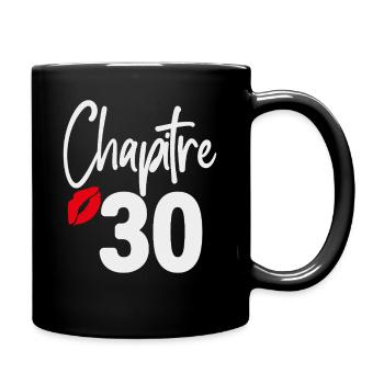 Chapitre 30 cadeau d’anniversaire femme 30 ans - Mug uni - noir - Droite