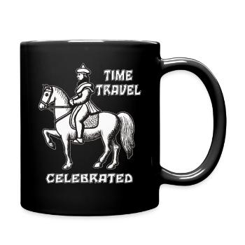 MITTELALTER REITER TIME TRAVEL CELEBRATED - Tasse einfarbig - Schwarz - Rechts