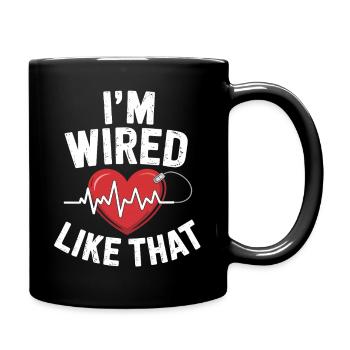I'm wired like the heart - Full Colour Mug - black - Right