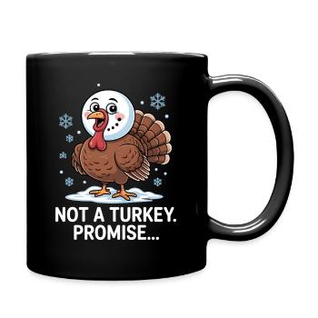 Weihnachtliches Kein Truthahn for dinner - Tasse einfarbig - Schwarz - Rechts