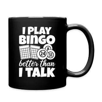 Joueur de bingo Je joue mieux que je ne parle Bingo - Mug uni - noir - Droite