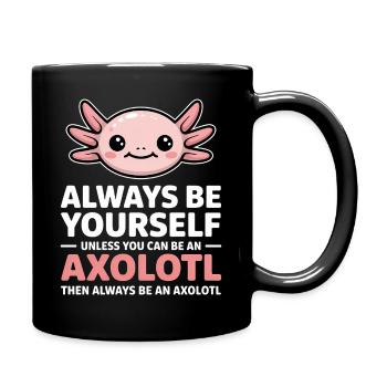 Axolotl Saying Axolotls Funny Axolotl Gift - Full Colour Mug - black - Right