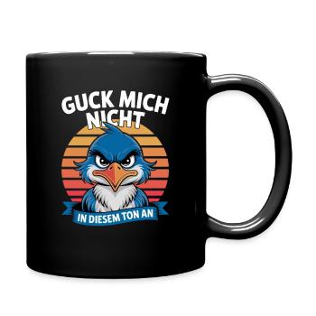 Don't Look At Me In This Tone Funny Bird - Full Colour Mug - black - Right