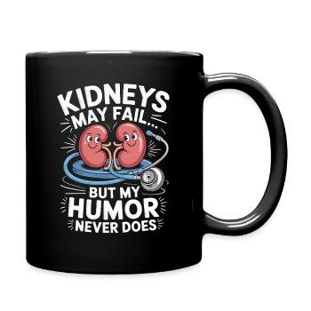 Dialysis Nurse Kidneys May Fail Hospital Nurse - Tasse einfarbig - Schwarz - Rechts