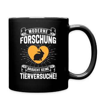 Tierschutz MODERNE FORSCHUNG BRAUCHT KEINE - Tasse einfarbig - Schwarz - Rechts