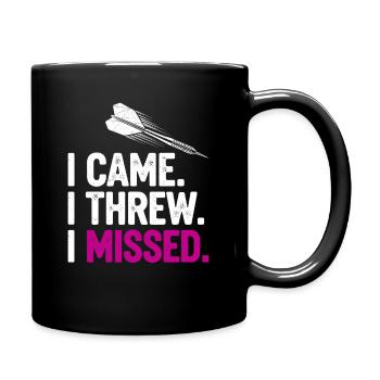 I Came. I Threw. Missed. - Full Colour Mug - black - Right