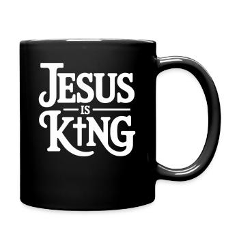 Jesus Is King Christlich Kreuz Glaube - Tasse einfarbig - Schwarz - Rechts