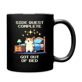 Nebenquest geschafft: Aus dem Bett, Alltags-Erfolg - Tasse einfarbig - Schwarz - Rechts