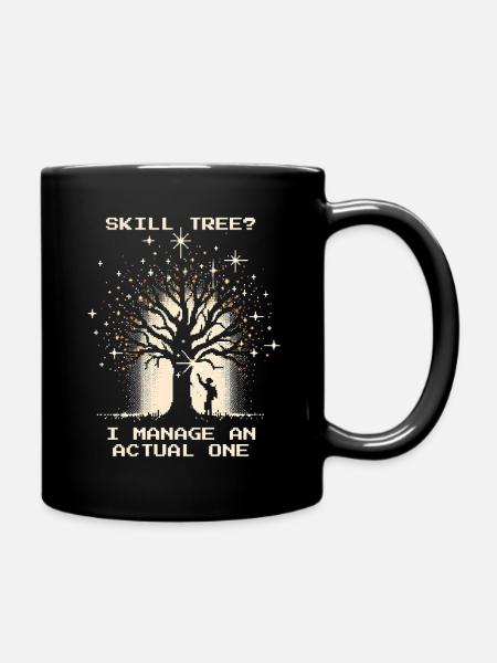 Skillbaum? Ich manage echte Bäume | Forst - Tasse einfarbig - Schwarz