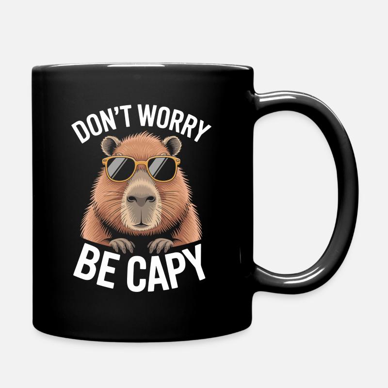 Capybara Dont Worry Be Capy Wasserschwein Nagetier - Tasse einfarbig - Schwarz