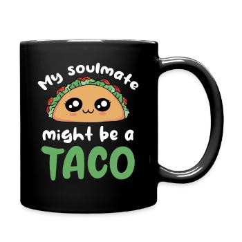 Mein Seelen Taco - Tasse einfarbig - Schwarz - Rechts