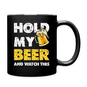 Hold My Beer Spruch Bierkrug - Tasse einfarbig - Schwarz - Rechts