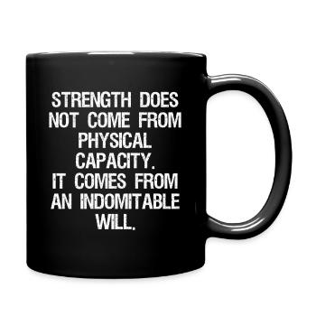 strength does not come from physical capacity it - Mug uni - noir - Droite