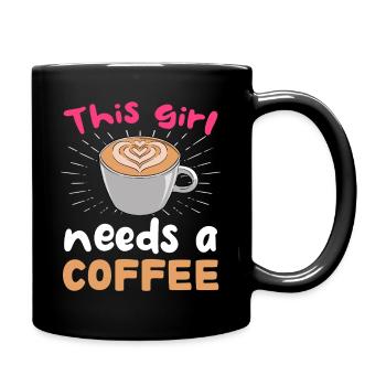 Diese Frau braucht Kaffee - Tasse einfarbig - Schwarz - Rechts