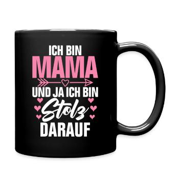 Ich Bin Mama Und Ja Ich Bin Stolz Darauf - Mug uni - noir - Droite