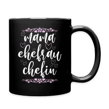 Mama Ehefrau Chefin Muttertag Mutter - Tasse einfarbig - Schwarz - Rechts