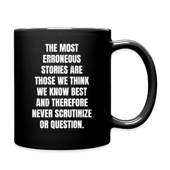 Les histoires les plus erronées sont celles que l’on pense - Mug uni - noir - Droite